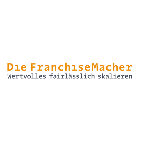 Die FranchiseMacher Wertvolles fairlasslich skalieren